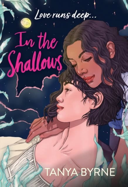 Tanya Byrne : In the Shallows