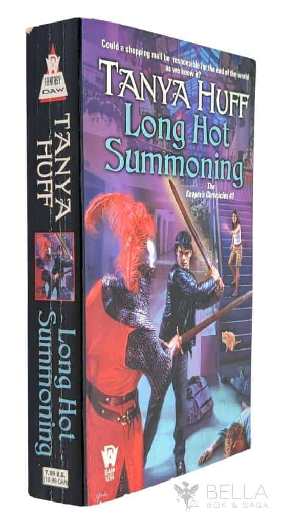 Tanya Huff : Long Hot Summoning - The Keeper's Chronicles - Book 3