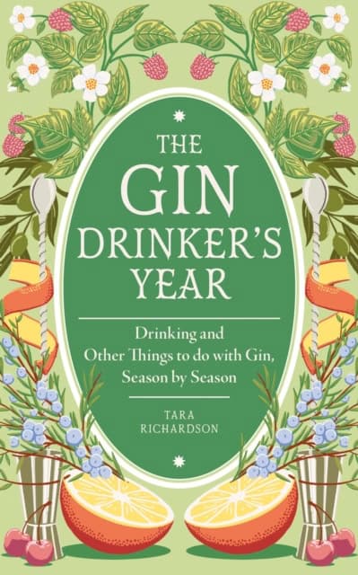 Richardson, Tara | THE GIN DRINKER'S YEAR