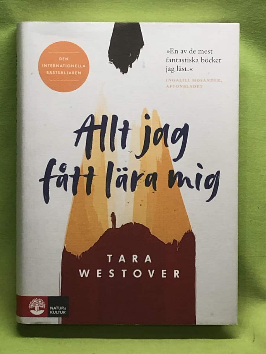 Tara Westover : Allt jag fått lära mig