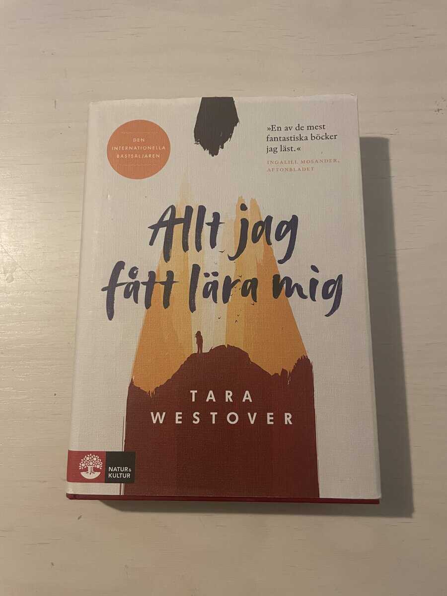 Tara Westover : Allt jag fått lära mig