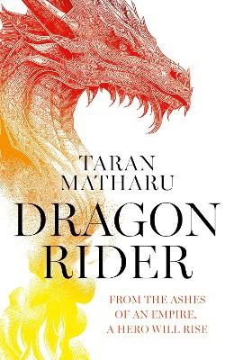 Taran Matharu : Dragon Rider