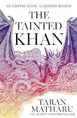 Taran Matharu : The Tainted Khan