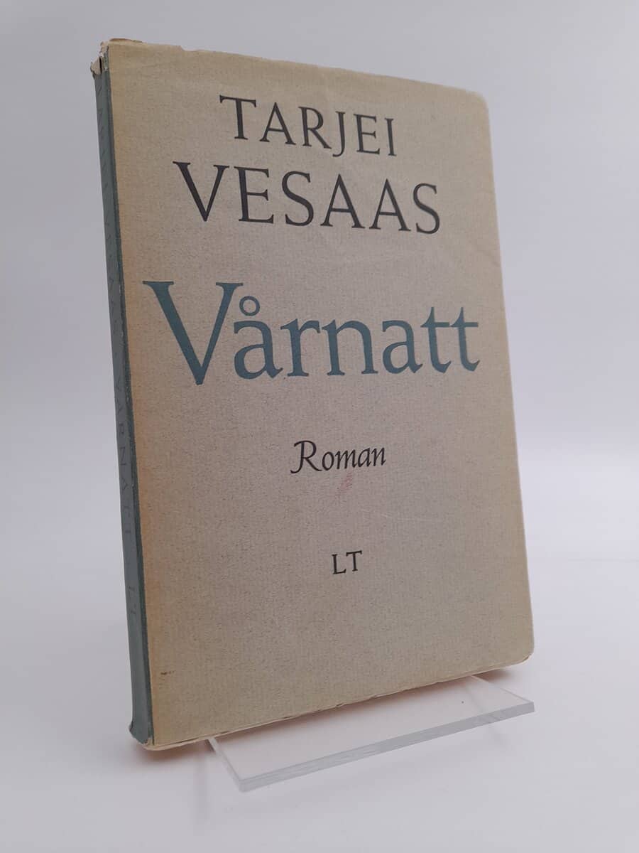 Tarjei Vesaas : Vårnatt