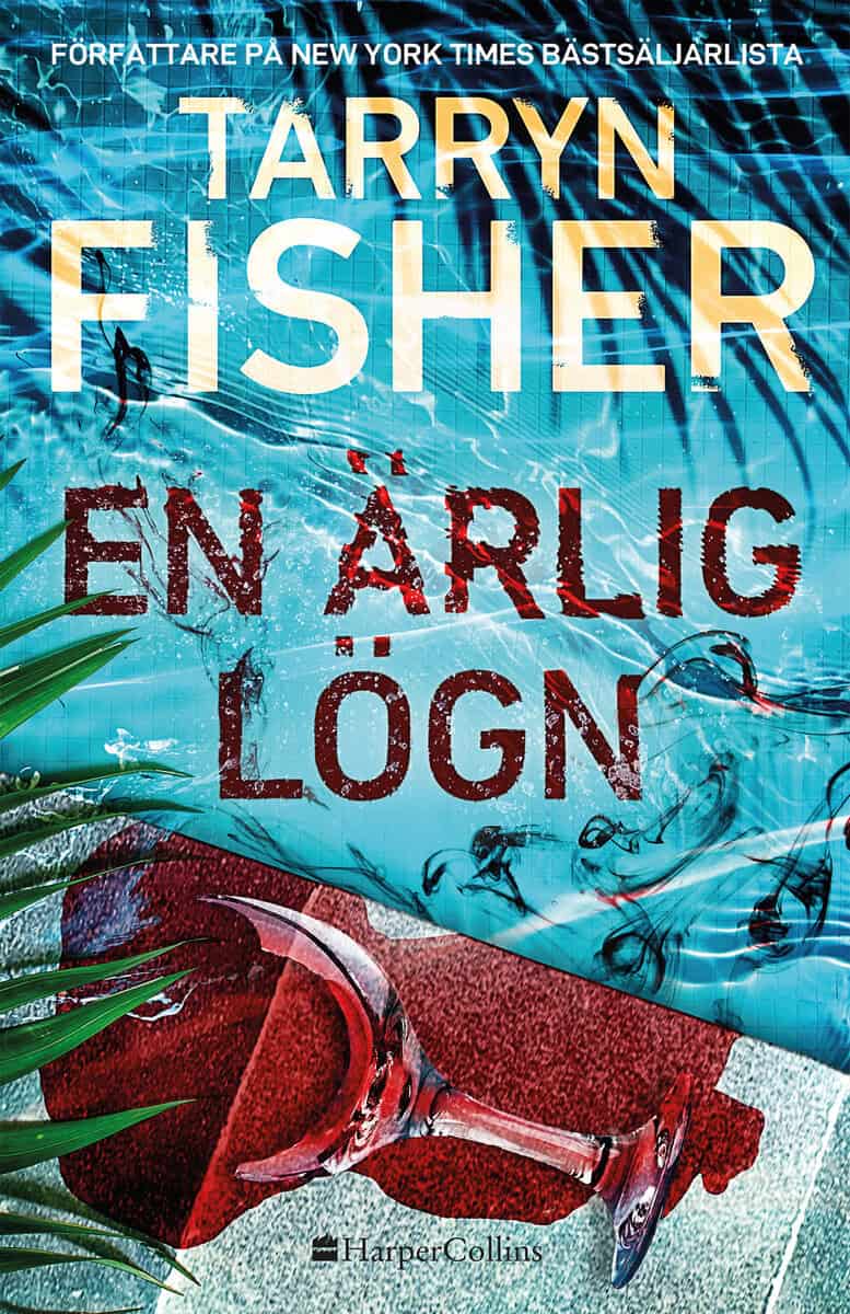 Tarryn Fisher : En ärlig lögn