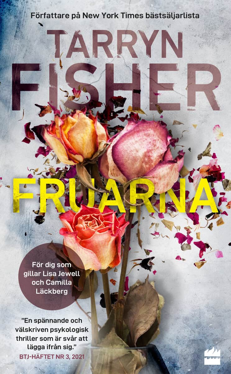 Tarryn Fisher : Fruarna