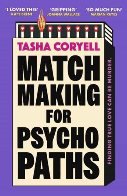 Tasha Coryell : Matchmaking for Psychopaths