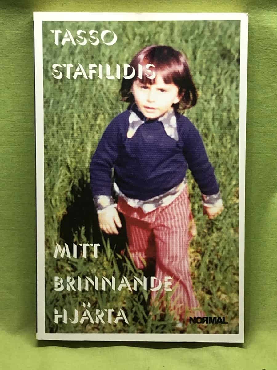 Tasso Stafilidis : Mitt brinnande hjärta