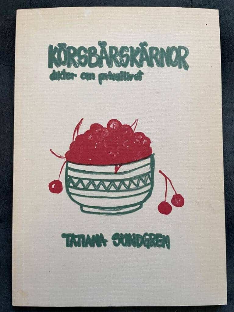 Tatiana Sundgren : Körsbärskärnor