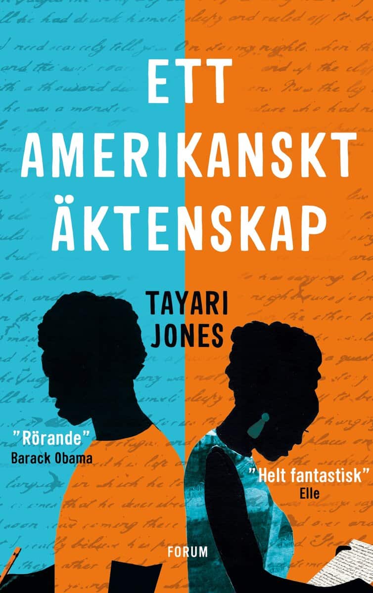 Tayari Jones : Ett amerikanskt äktenskap