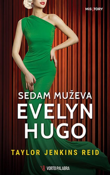 Taylor Jenkins Reid : Sedam muževa Evelyn Hugo