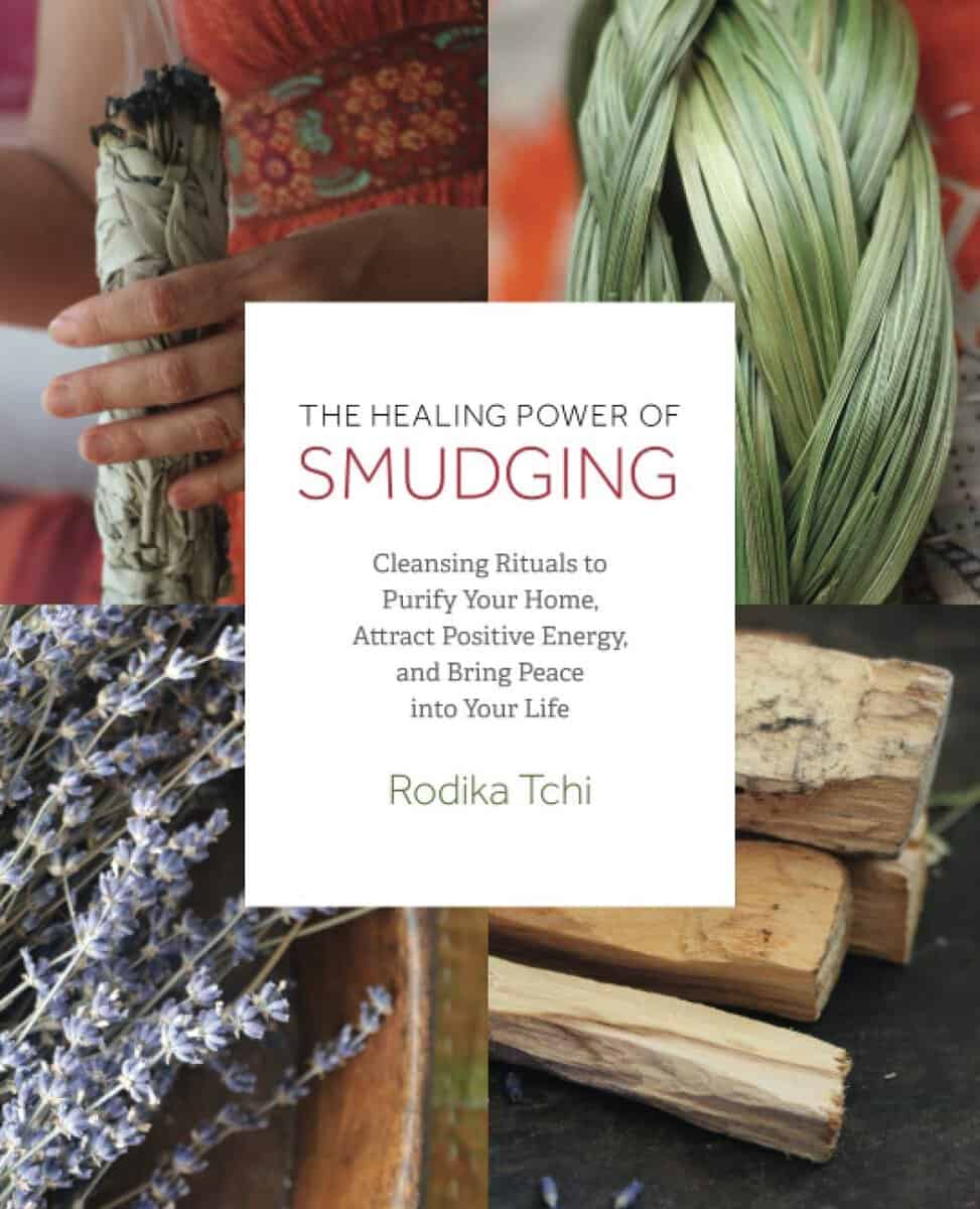 Tchi Rodika : Healing Power of Smudging