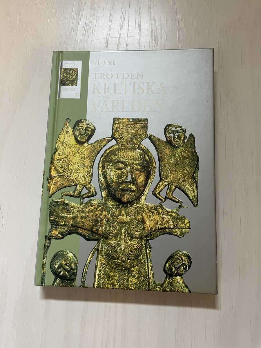 Ted Olsen : Tro i den keltiska världen