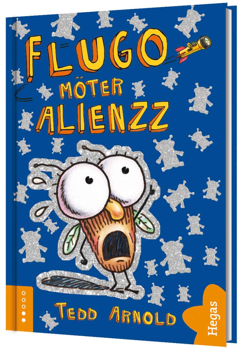 Tedd Arnold : Flugo möter Alienzz