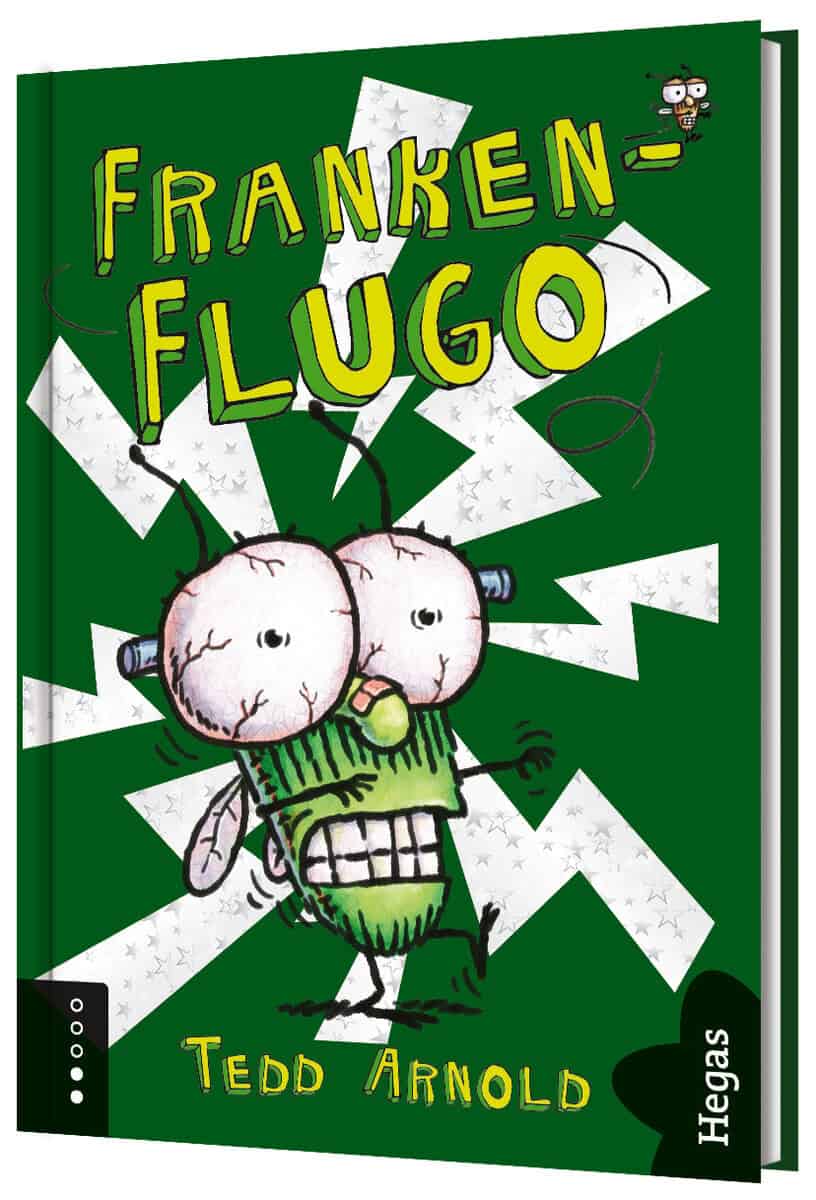 Tedd Arnold : Franken-Flugo