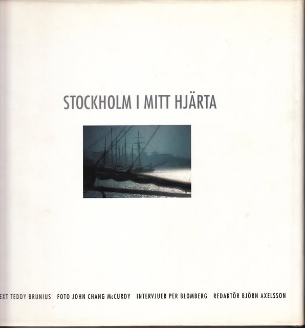 BRUNIUS, TEDDY., Redaktion: AXELSSON, BJÖRN. : I love Stockholm