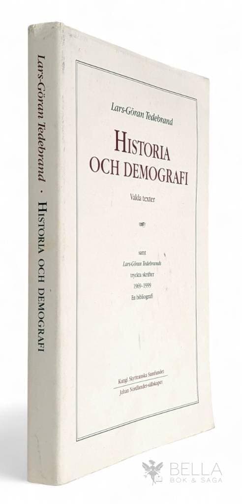 Tedebrand, Lars-Göran ; Jacobsson, Roger ; Edlund, Lars-Erik : Historia och demografi