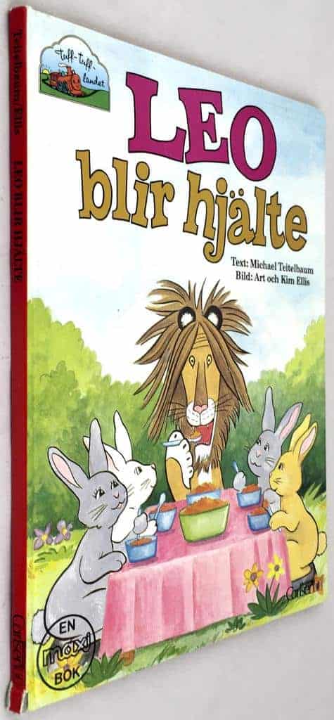 Teitelbaum, Michael ; Ellis, Art ; Ellis, Kim ; Bratt, Lotta : Leo blir hjälte - Tuff-Tuff-Landet