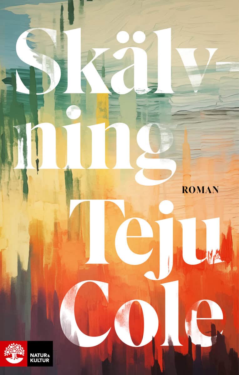 Teju Cole : Skälvning