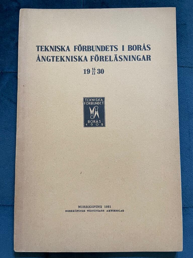 Tekniska förbundets i Borås ångtekniska föreläsningar
