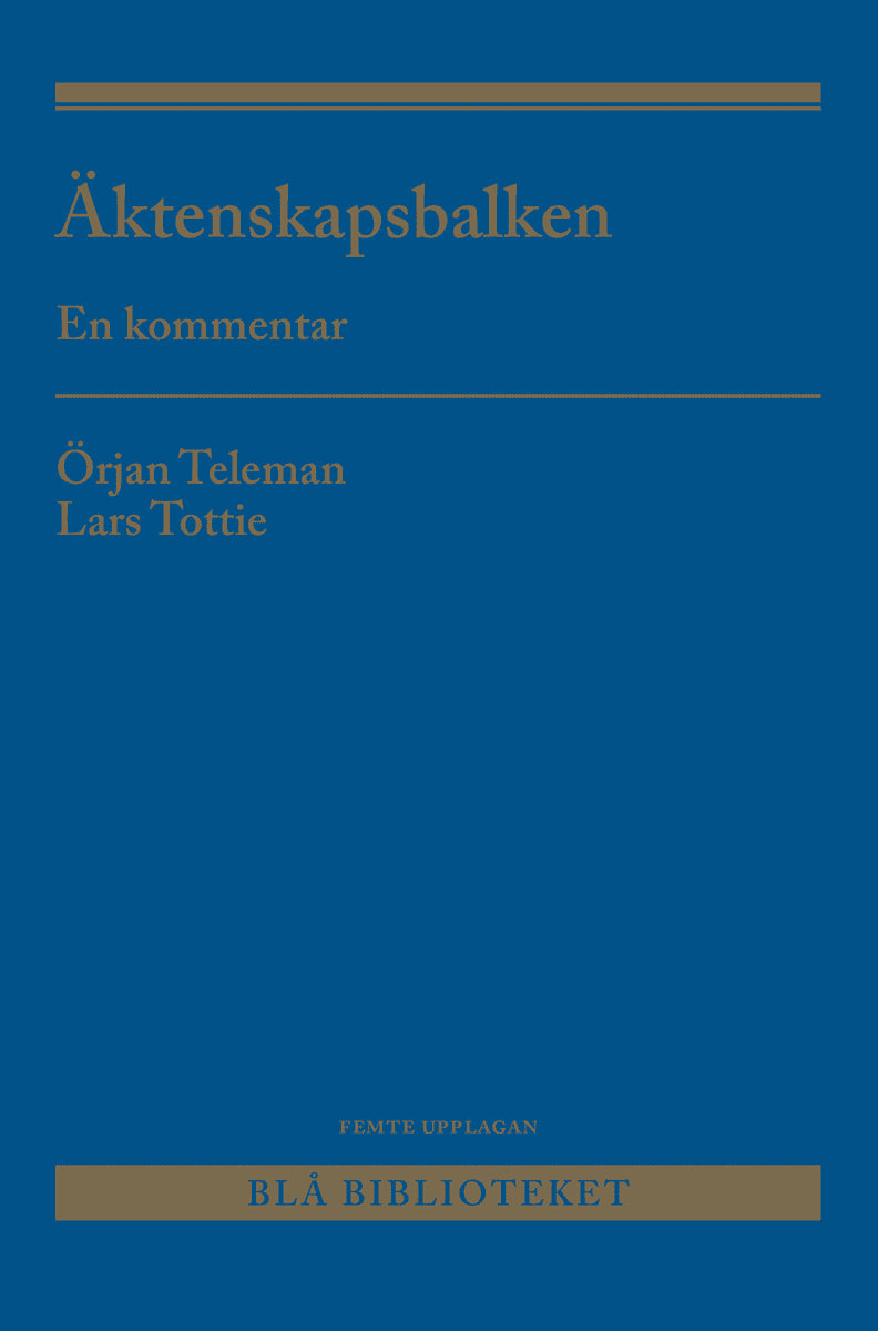 Teleman, Örjan ; Tottie, Lars : Äktenskapsbalken