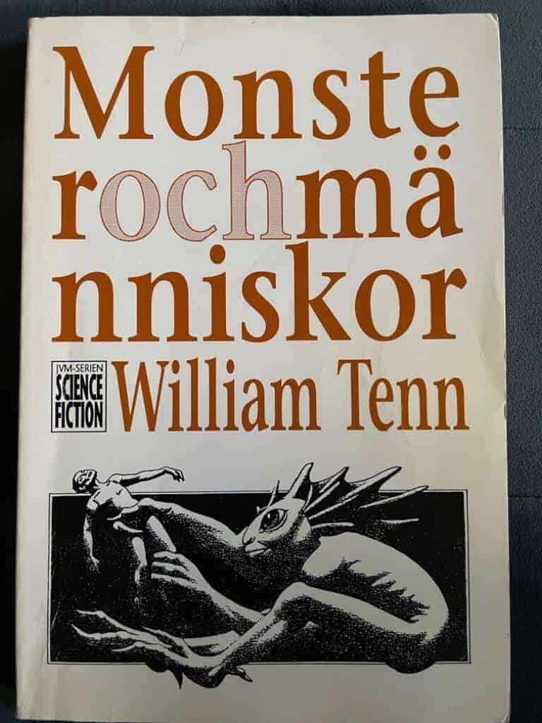 Tenn, William ; Lundwall, Sam J. : Monster och människor