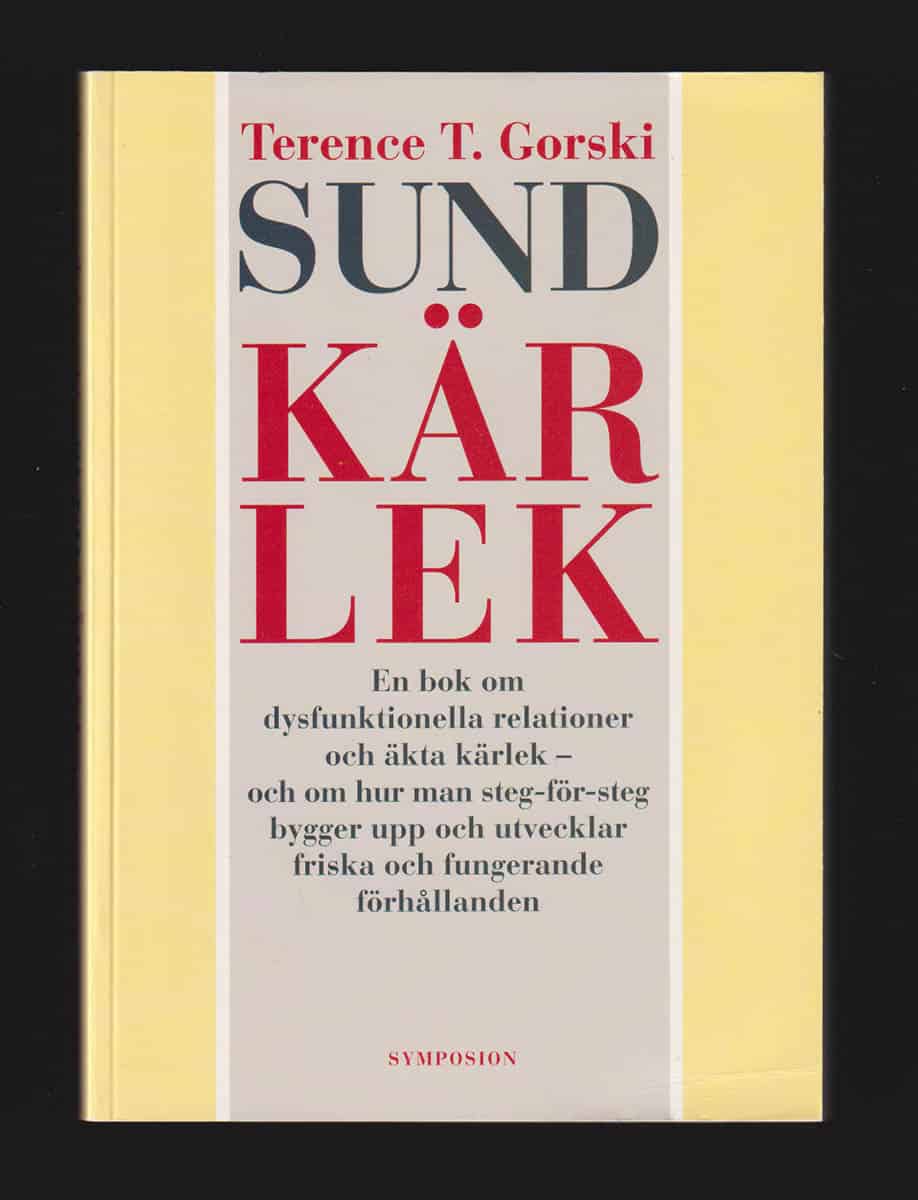 Terence T Gorski : Sund kärlek
