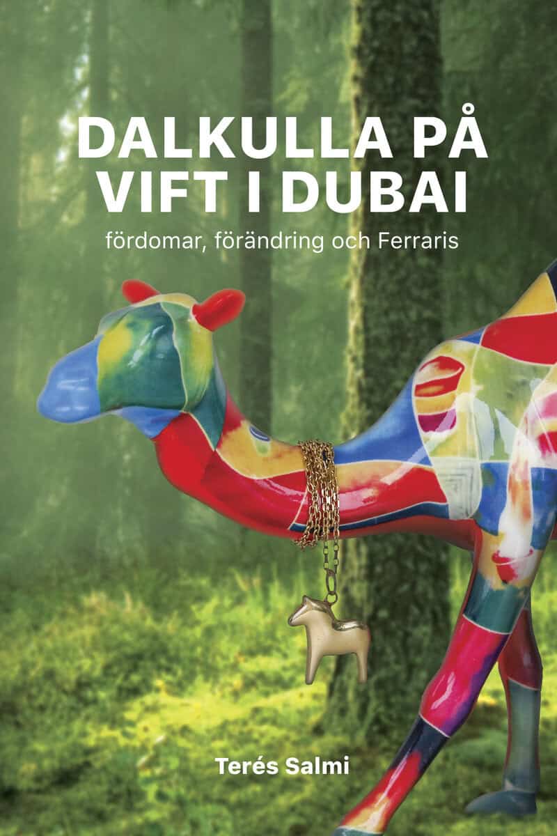 Terés Salmi : Dalkulla på vift i Dubai