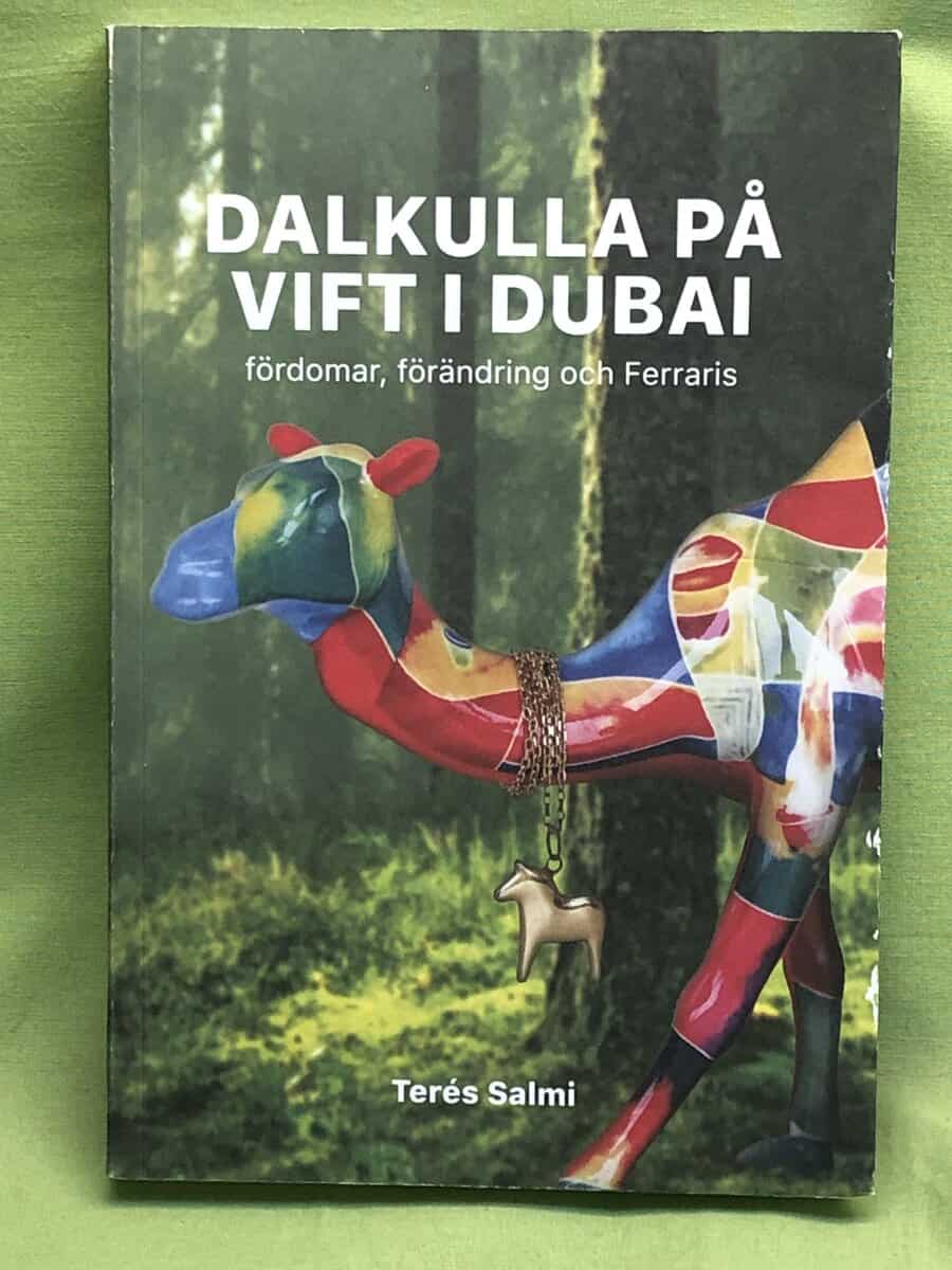 Terés Salmi : Dalkulla på vift i Dubai