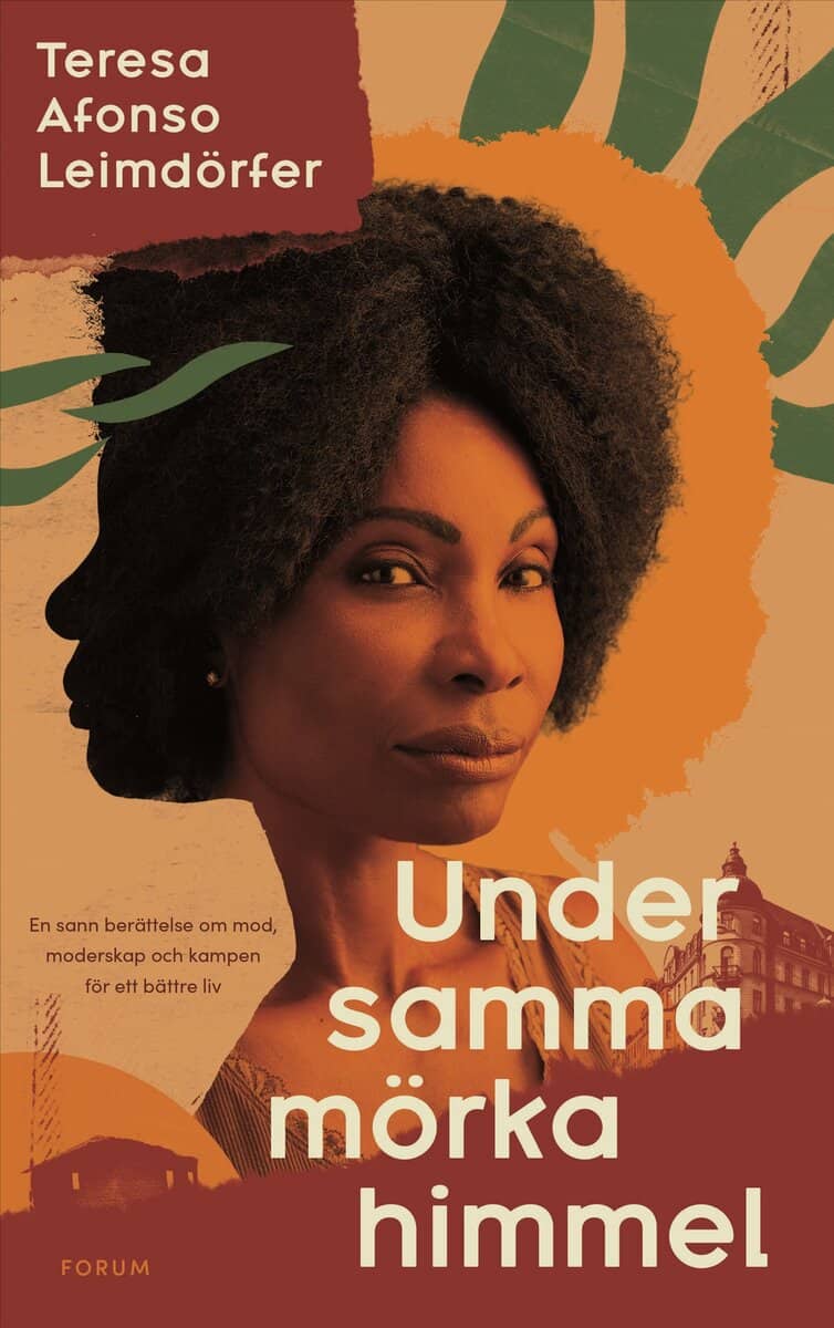 Afonso Leimdörfer, Teresa | UNDER SAMMA MÖRKA HIMMEL : från Angola till Östermalm – en sann berättelse om en kvinnas kamp mot männens våld