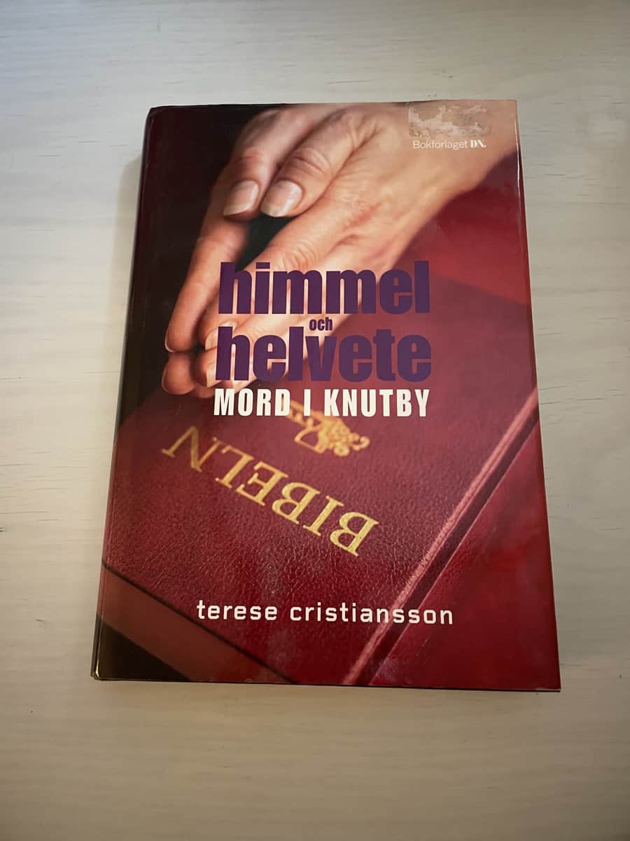 Terese Cristiansson : Himmel och helvete mord i Knutby
