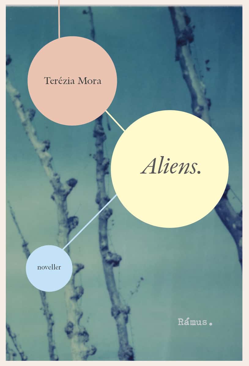 Terézia Mora : Aliens