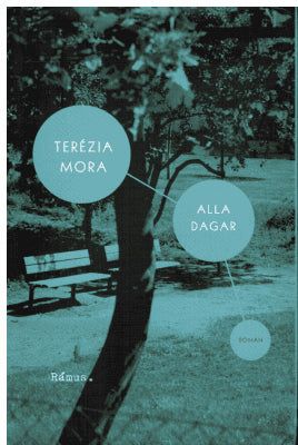 Terézia Mora : Alla dagar