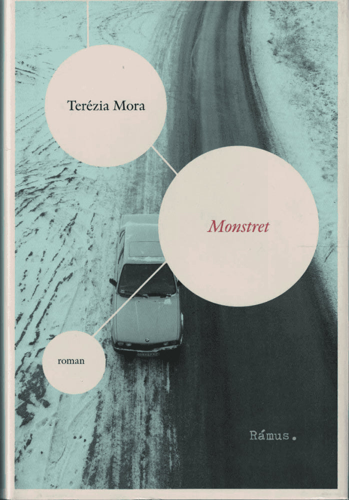 Terézia Mora : Monstret