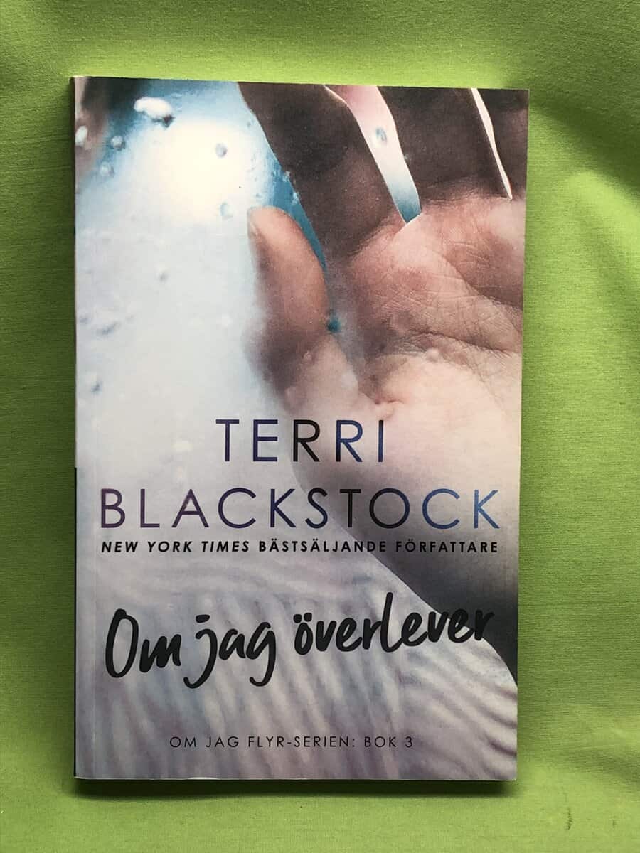 Terri Blackstock : Om jag överlever