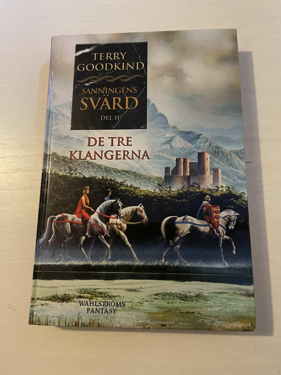 Terry Goodkind : Sanningens svärd 11 - De tre klangerna