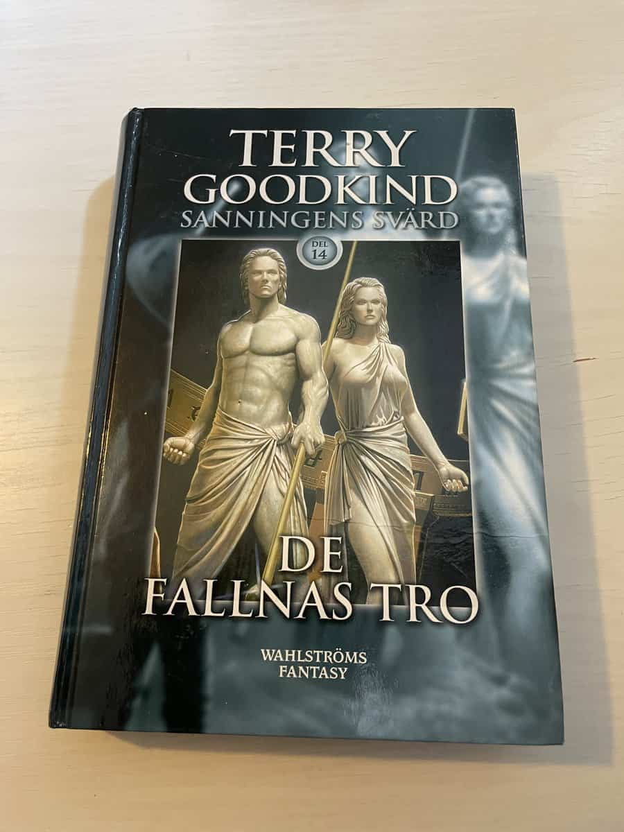 Terry Goodkind : Sanningens svärd Del 14 - De fallnas tro