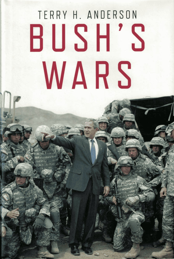 Terry H. Anderson : Bush's wars