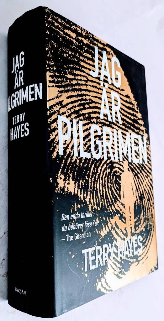 Terry Hayes : Jag är Pilgrimen
