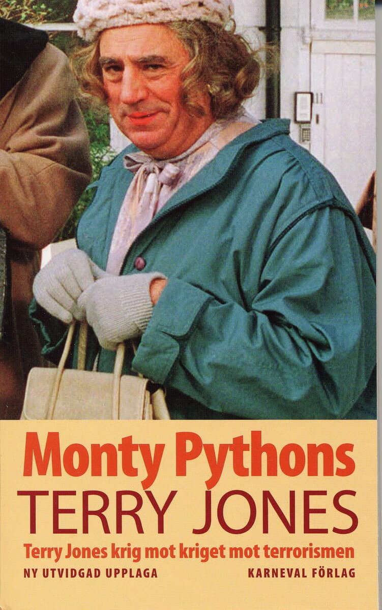 Terry Jones : Terry Jones krig mot kriget mot terrorismen