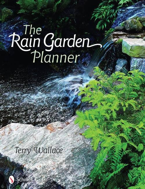 Terry Wallace : The Rain Garden Planner