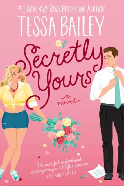 Tessa Bailey : Secretly yours