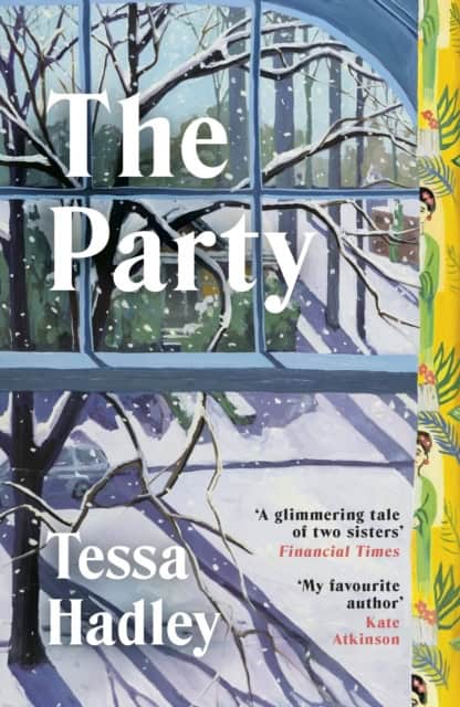 Tessa Hadley : The Party