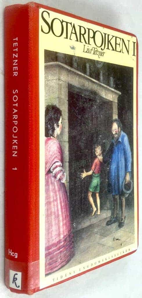 Tetzner, Lisa ; Holmström, Arne : Sotarpojken I - Bok 1