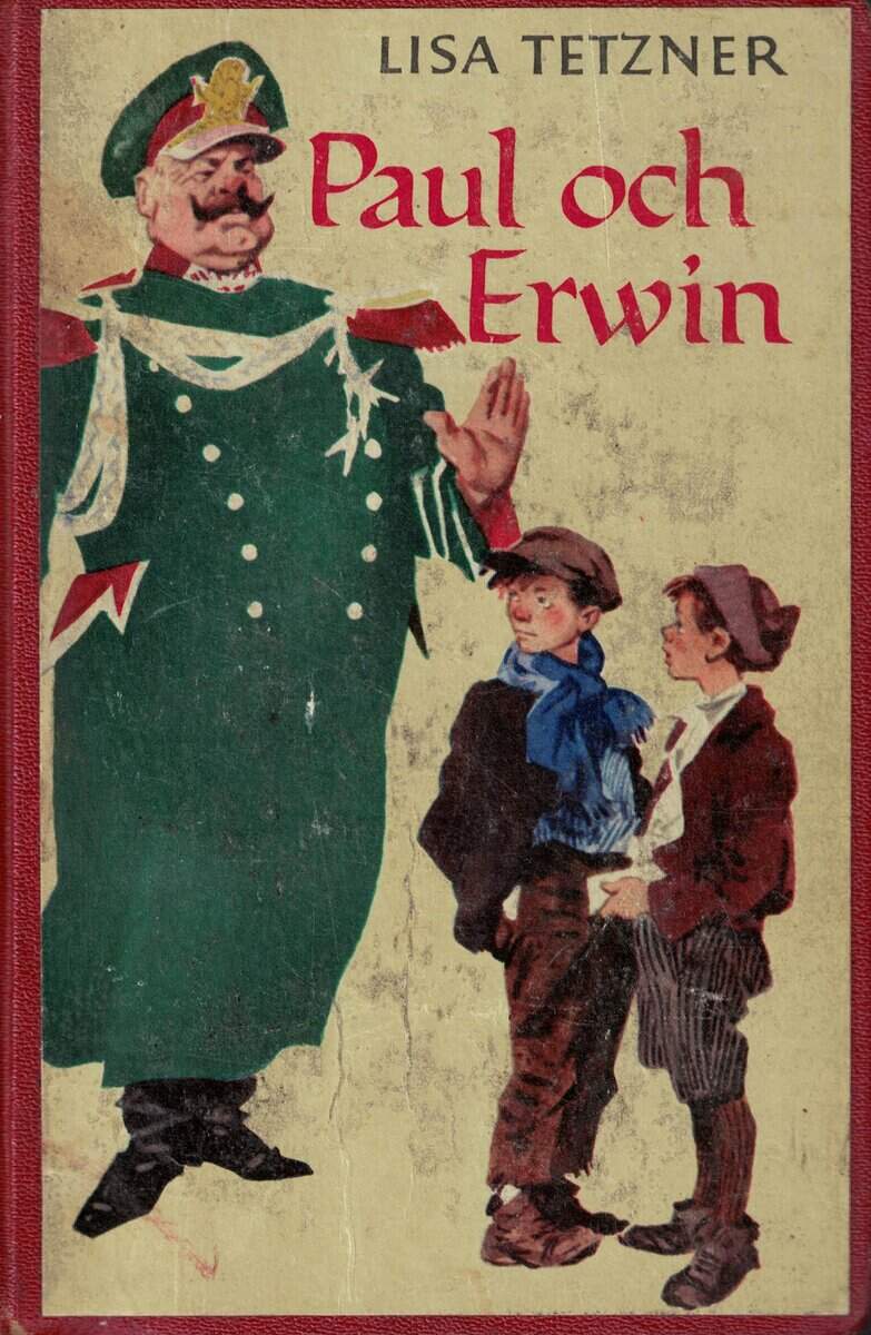 Tetzner : Paul och Erwin (Barnen i 67:an)