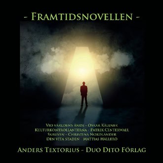 Textorius m.fl., Anders : Framtidsnovellen