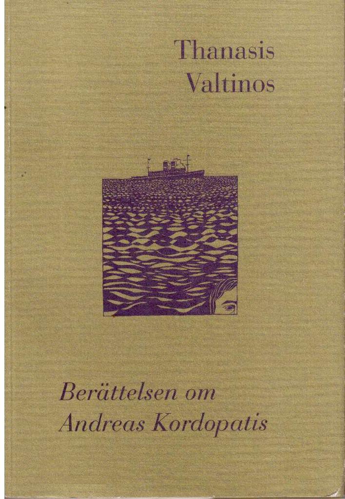 Thanasis Valtinos : Berättelsen om Andreas Kordopatis