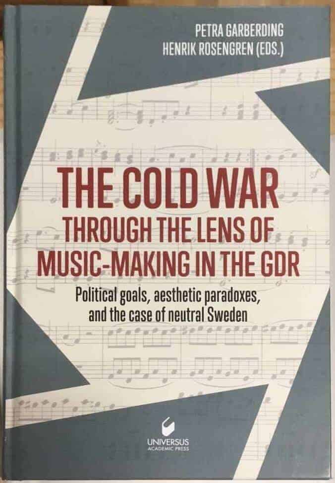 The Cold War through the lens of music-making in the GDR