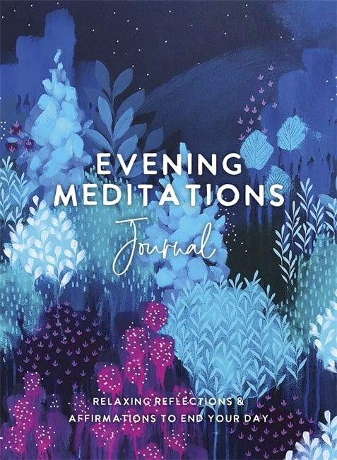 The Editors of Hay House : Evening Meditations Journal