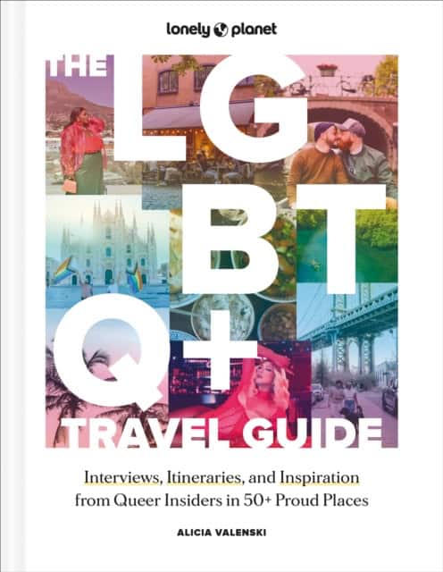 The LGBTQ+ travel guide
